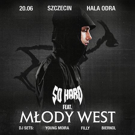 SO HARD x MŁODY WEST | Szczecin