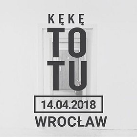 Koncerty: KęKę - Wrocław