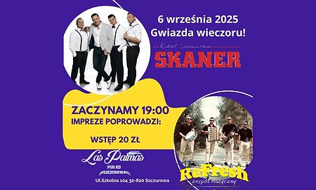 Największa impreza na koniec lata w Powiecie Brzeskim! SKANER | ReFresh