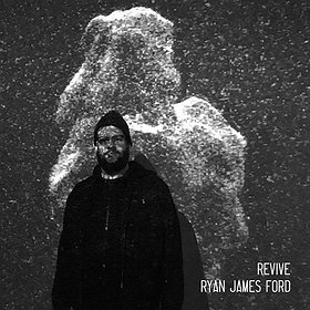 Elektronika: Revive x Ryan James Ford
