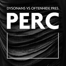 Imprezy: Dysonans & OftenHide pres. PERC