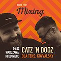 Muzyka klubowa: Catz'n'Dogz | Monkey Shoulder w Niebie, Warszawa
