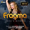 Imprezy: FRAGMA - 'Toca's Miracle' // X-Demon Poznań, Poznań