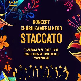 KONCERT CHÓRU KAMERALNEGO STACCATO
