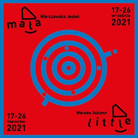 Festiwal Muzyki Współczesnej dla Dzieci „Mała Warszawska Jesień”  25/09/2021