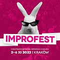 Festivals: X IMPROFEST 2022 | KRAKÓW, Kraków