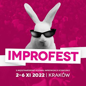 Festiwale: X IMPROFEST 2022 | KRAKÓW
