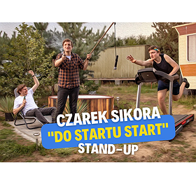 Stand-up: STAND-UP | CZAREK SIKORA "DO STARTU START" | KROSNO