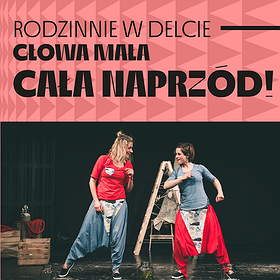 CAŁA NAPRZÓD! | Spektakl dla dzieci (1-5 lat) | Szczecin