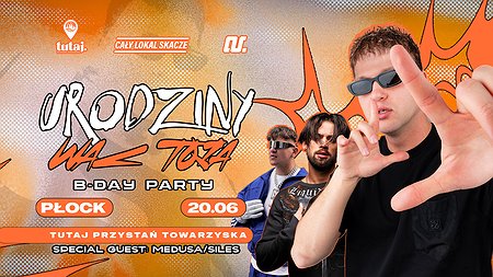 🎉 URODZINY WAC TOJA – B-DAY PARTY 🎉 🔥 CAŁY LOKAL SKACZE 🔥