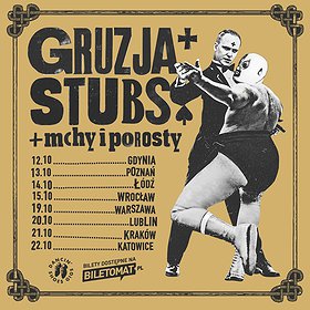 GRUZJA / THE STUBS / MCHY I POROSTY / Wrocław
