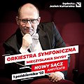 Koncerty: Orkiestra Symfoniczna Mieczysława Smydy  z udziałem Grażyny Brodzińskiej, Nowy Sącz