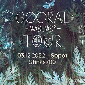 Koncerty: GOORAL - WOLNO 2 TOUR | SOPOT