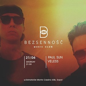 BEZSENNOŚĆ – 21.06 – PAUL SUN & VELESS – WHITE WIDOW RECORDS