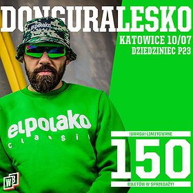 Hip Hop / Reggae: donGURALesko | P23, Dziedziniec Fabryki Porcelany | Katowice