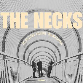 The Necks | Warszawa