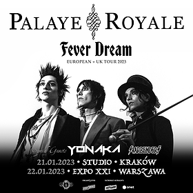 Palaye Royale + Yonaka | Warszawa