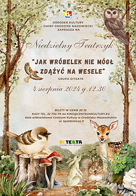 Niedzielny teatrzyk - "Jak wróbelek nie mógł zdążyć na wesele"