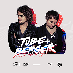 Muzyka klubowa: Tube & Berger @ Bank Club