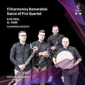 Filharmonicy kameralnie | Dance of Fire Quartet