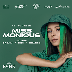 Muzyka klubowa : Miss Monique | Bank Club