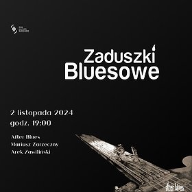 Zaduszki Bluesowe | Szczecin