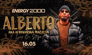 ALBERTO 16.05 - ENERGY 2000 KATOWICE [16+]