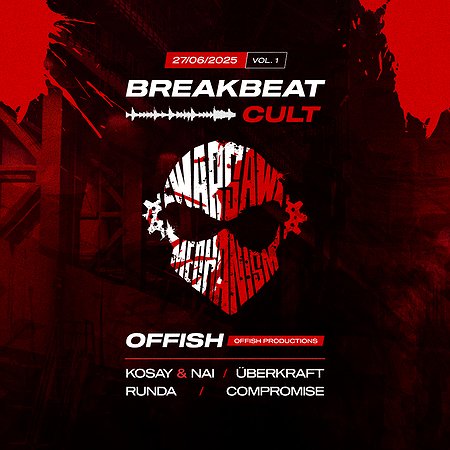 Warsaw Mechanism pres. BREAKBEAT CULT | Warszawa