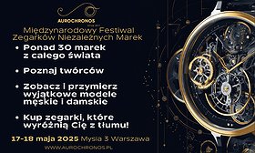 Międzynarodowy Festiwal Zegarków Niezależnych Marek - AuroChronos