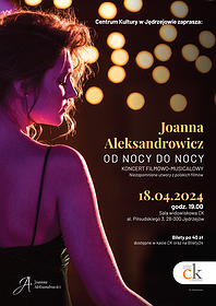 Joanna Aleksandrowicz "Od Nocy do Nocy" 