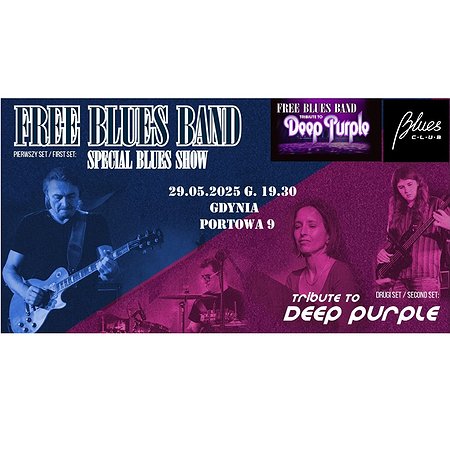 Free Blues Band -Special Blues Show i Tribute to Deep Purple | GDYNIA