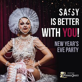 SASSY IS BETTER WITH YOU – NEW YEAR’S EVE PARTY  Gdańsk  / SASSY