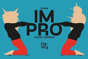 Scena IMPRO Teatru Nowego - Last Minute! - przedwakacyjna, improwizowana komedia all inclusive