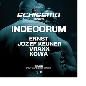 SCHISSMA: KRAKOW [STK-47 WAREHOUSE ]- INDECORUM, VRAXX, ERNST, JÓZEF KEUNER, KOWA
