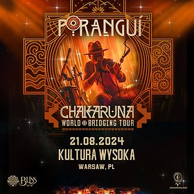 Poranguí Live in Warsaw - Chakaruna World Bridging Tour