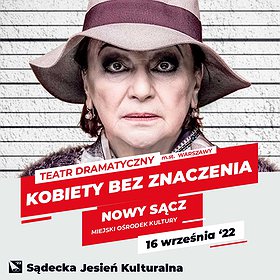 Teatry: „Kobiety bez znaczenia” Teatr Dramatyczny m.st. Warszawy | 17:30