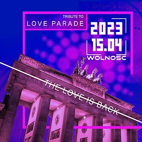 Imprezy: Tribute to Love Parade | Wolność