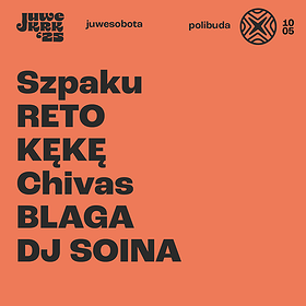 Juwenalia Krakoskie - STREFA POLIBUDA | SOBOTA