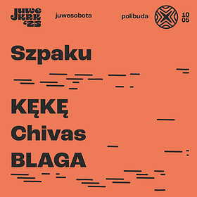 Juwenalia Krakoskie - STREFA POLIBUDA | SOBOTA