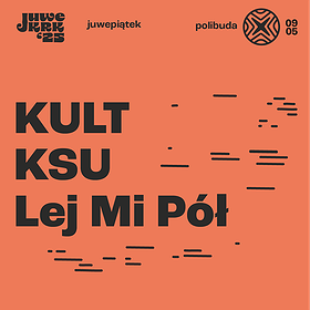 Juwenalia Krakoskie - STREFA POLIBUDA | PIĄTEK