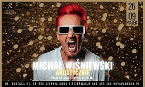 Koncert- Michał Wiśniewski Akustycznie