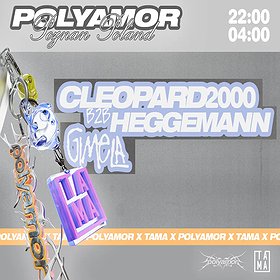 POLYAMOR pres. CLEOPARD2000 b2b MIKA HEGGEMANN