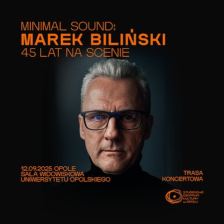 Minimal Sound: Marek Biliński - 45 lat na scenie | Opole
