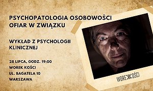 Psychopatologia osobowości ofiar w związku. Wykład z psychologii klinicznej