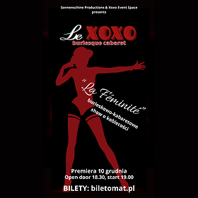 "La Féminité"  - show burleskowo-kabaretowy