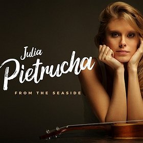 JULIA PIETRUCHA - FROM THE SEASIDE