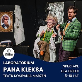 "Laboratorium Pana Kleksa” Teatr Kompania Marzeń (5-10 lat)