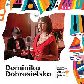 WINNEgranie - Dominika Dobrosielska z zespołem