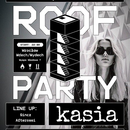ROOF PARTY w. KASIA | Wdech/Wydech, Wrocław