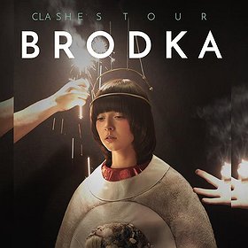 Koncerty: BRODKA Clashes Tour